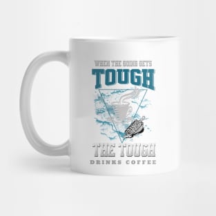 The Tough Drinks Coffee Fun Good Vibes Free Spirit Mug